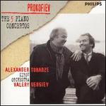 Prokofiev: The Five Piano Concertos - Alexander Toradze (piano); Valery Gergiev (conductor)