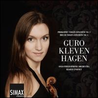 Prokofiev: Violin Concerto No. 2, Bruch: Violin Concerto No. 1 - Guro Kleven Hagen (violin); Oslo Philharmonic Orchestra; Bjarte Engeset (conductor)