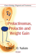 Prolactinomas, Prolactin & Weight Gain