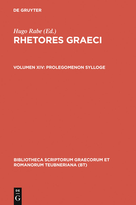 Prolegomenon Sylloge - Rabe, Hugo (Editor)