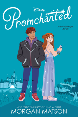 Promchanted - Matson, Morgan