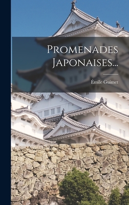 Promenades Japonaises... - Guimet, Emile