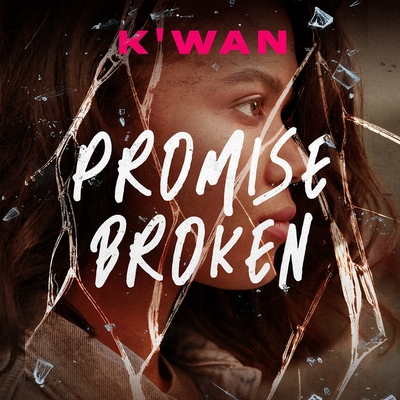 Promise Broken - K'Wan, and Jones, Honey (Read by)