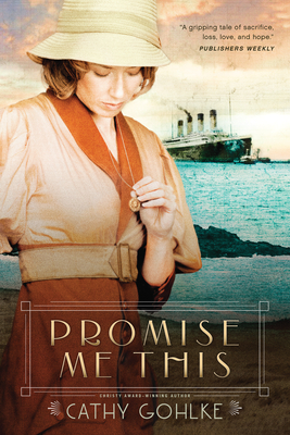 Promise Me This - Gohlke, Cathy