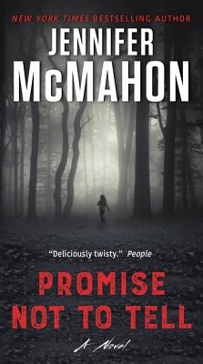 Promise Not to Tell - McMahon, Jennifer