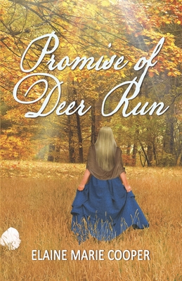 Promise of Deer Run - Cooper, Elaine Marie