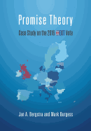 Promise Theory: Case Study on the 2016 Brexit Vote