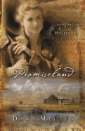 Promiseland: The Journal of Callie McGregor Series, Book 1
