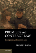 Promises and Contract Law: Comparative Perspectives