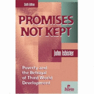Promises Not Kept: The Betrayal of Social Change in the Third World