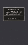 Promises on Prior Obligations at Common Law