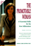 Promotable Woman: 10 Essential Skills for the New Millennium