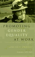 Promoting Gender Equality at Work: Turning Vision Into Reality for the Twenty-First Century - Date-Bah, Eugenia (Editor)