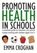 Promoting Health in Schools - Croghan, Emma