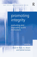 Promoting Integrity: Evaluating and Improving Public Institutions