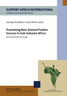 Promoting Non-Animal Protein Sources in Sub-Saharan Africa: An Interdisciplinary Study