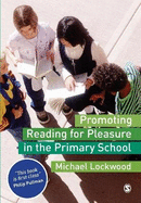 Promoting Reading for Pleasure in the Primary School