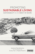 Promoting Sustainable Living: Sustainability as an Object of Desire