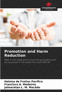 Promotion and Harm Reduction