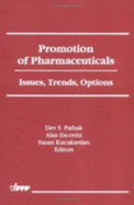 Promotion of Pharmaceuticals - Fisher, Julie A, and Univ Sch of Pharmacy, Ohio State