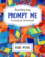 Prompt Me Reading Log and Analysis