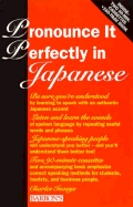 Pronounce It Perfectly in Japanese - Inouye, Charles Shiro