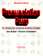 Pronunciation Pairs Student's Book: An Introductory Course for Students of English