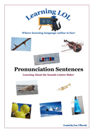 Pronunciation Sentences: Learning about the Sounds Letters Make!
