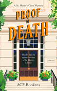 Proof Of Death: A Cozy Mystery Adventure