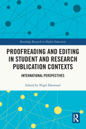 Proofreading and Editing in Student and Research Publication Contexts: International Perspectives