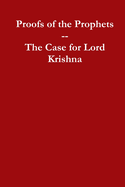 Proofs of the Prophets--Lord Krishna