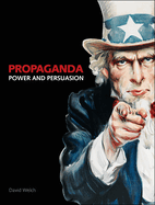 Propaganda: Power and Persuasion