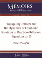 Propagating Terraces and the Dynamics of Front-Like Solutions of Reaction-Diffusion Equations on $\mathbb {R}$