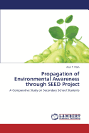 Propagation of Environmental Awareness Through Seed Project