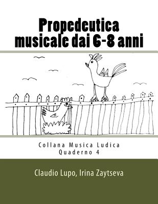 Propedeutica musicale dai 6-8 anni - Zaytseva, Irina, and Lupo, Claudio