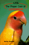 Proper Care Lovebirds
