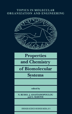 Properties and Chemistry of Biomolecular Systems - Russo, N (Editor), and Russo, Nino, and Barone, Guido (Editor)