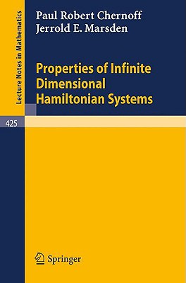 Properties of Infinite Dimensional Hamiltonian Systems - Chernoff, P R, and Marsden, J E