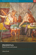Propertius: Poet of Love and Leisure