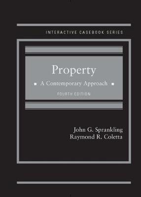 Property: A Contemporary Approach - CasebookPlus - Sprankling, John G., and Coletta, Raymond R.