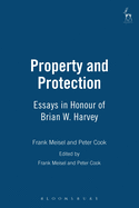 Property and Protection: Essays in Honour of Brian Harvey