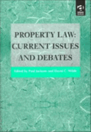 Property Law: Current Issues and Debates