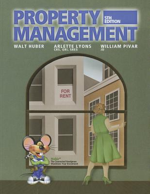 Property Management - Huber, Walt, and Lyons, Arlette, and Pivar, William