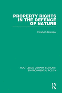 Property rights in the defence of nature