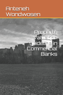 Property valuation guideline in Commercial Banks