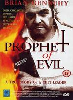 Prophet of Evil