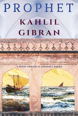 Prophet - Gibran, Kahlil