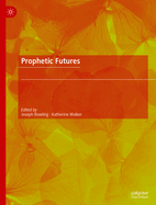 Prophetic Futures