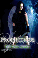 Propheticus: The Dark Angeli