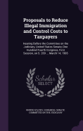 Proposals to Reduce Illegal Immigration and Control Costs to Taxpayers: Hearing Before the Committee on the Judiciary, United States Senate, One Hundred Fourth Congress, First Session, on S. 269 ... March 14, 1995